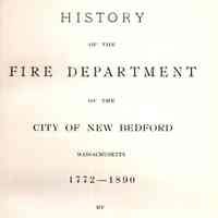 History of the Fire Department of the City of New Bedford, Massachusetts, 1772-1890