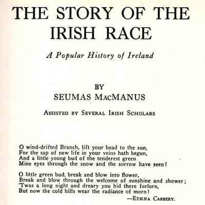 The story of the Irish race: a popular history of Ireland