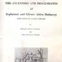 The ancestors and descendants of Zephaniah and Silence Alden Hathaway with notes on allied families