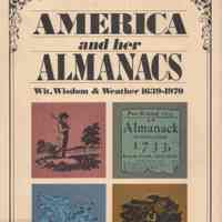 America and her almanacs: wit, wisdom, & weather, 1639-1970