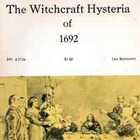 The witchcraft hysteria of 1692