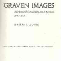 Graven Images: New England stonecarving and its symbols, 1650-1815