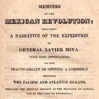 Memoirs Of The Mexican Revolution: Including The Expedition Of General Xavier Mina.