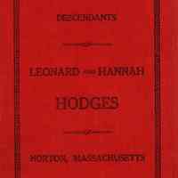 Descendants of Leonard and Hannah Hodges of Norton, Massachusetts