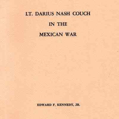 Lieutenant Darus Nash Couch in the Mexican War
