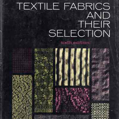 Textile fabrics and their selection
