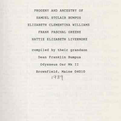 Progeny and Ancestry of Samuel St. Clair Bumpus, Elizabeth Clementina Williams, Frank Paschal Greene, Hattie Elizabeth Livermore
