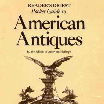 Reader's Digest Pocket Guide to American Antiques