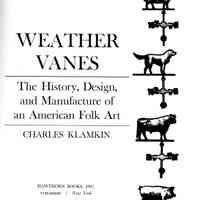 Weather Vanes: The history, design, and manufacture of an American folk art.