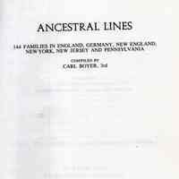 Ancestral lines: 144 families in England, Germany, New England, New York, New Jersey and Pennsylvania