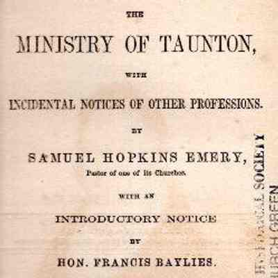 The Ministry of Taunton: with incidental notices of other professions