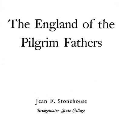 The England of the Pilgrim Fathers