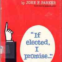 If elected, I promise: 1001 jokes, toasts, stories, and gems of wisdom by and about politicians