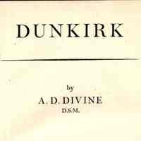 Dunkirk, by A. D. Divine, D.S.M.