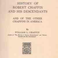 History of Robert Chaffin and his descendants and of the other Chaffins in America