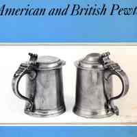 American and British Pewter: An historical survey