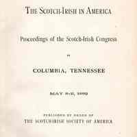 The Scotch-Irish in America; proceedings of the Scotch-Irish congress at Columbia, Tennessee, May 8-11, 1889