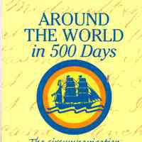 Around the World in 500 Days; the circumnavigation of the merchant bark Charles Stewart, 1883-1884...