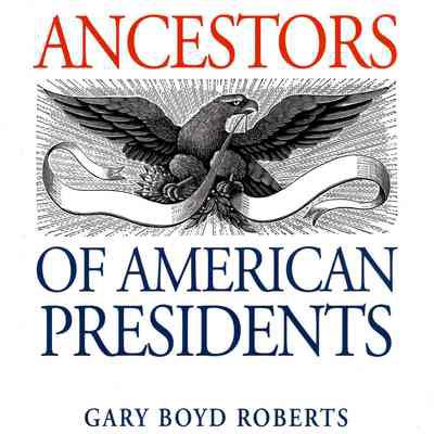 Ancestors of American Presidents
