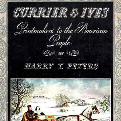 Currier & Ives, Printmakers to the American People
