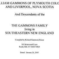 William Gammons of Plymouth Colony and Liverpool, Nova Scotia and descendants of the Gammons family living in southeastern New England