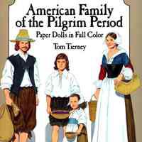 American family of the pilgrim period: Paper dolls in full color