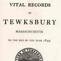 Vital records of Tewksbury, Massachusetts to the end of the year 1849.