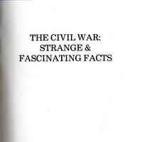 The Civil War: strange & fascinating facts