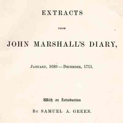 Extracts from John Marshall's Diary, January, 1689 -- December, 1711