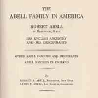 The Abell family in America: Robert Abell of Rehoboth, Mass., his English ancestry, Abell families in England