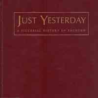 Just Yesterday: a Pictorial History of Taunton