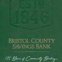 A History of The Bristol County Savings Bank 1846 -1996