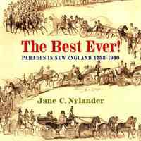 The Best Ever! Parades in New England, 1788-1940