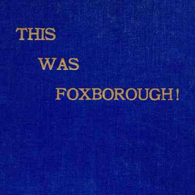 This Was Foxborough!