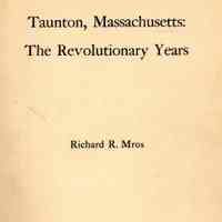 Taunton Massachusetts: The Revolutionary Years