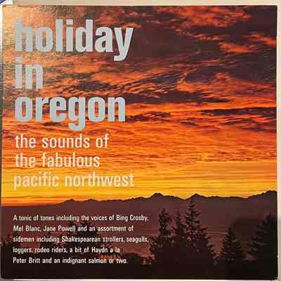 Record labeled 'Holiday in Oregon, The Sounds of the Fabulous Pacific Northwest', by Pacific Northwest Bell