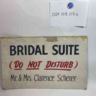 Two signs made for Dorothy and Clarence Scherer, circa 1950