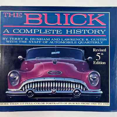 The Buick, A Complete History, 5th edition,1997, by Terry B. Dunham and Lawrence R. Gustin