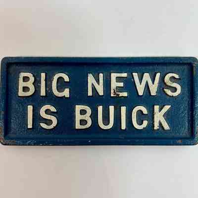 Plaque "Big News is Buick", Springfield Buick
