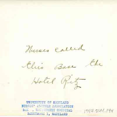 1997.244.144 verso: "Nurses called this Base the Hotel Ritz"