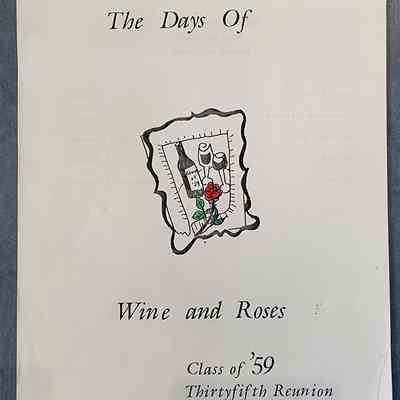 "The Days of Wine and Roses Class of '59 Thirtyfifth Reunion July 2, 1994" Booklet