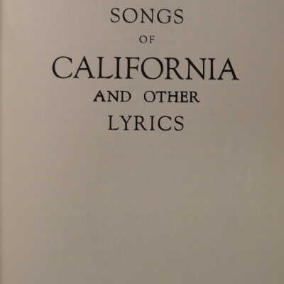 Songs of California and other Lyrics (PS3537.T6685 S6)