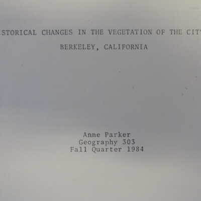 Historical changes in the vegetation of the city of Berkeley, California