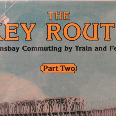 Key Route: Transbay Commuting by Train and Ferry, Part Two