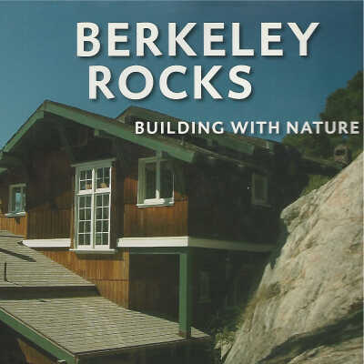 Berkeley rocks : building with nature