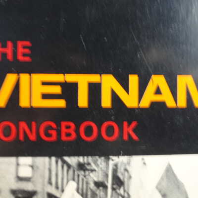 The Vietnam songbook / compiled and edited by Barbara Dane and Irwin Silber.