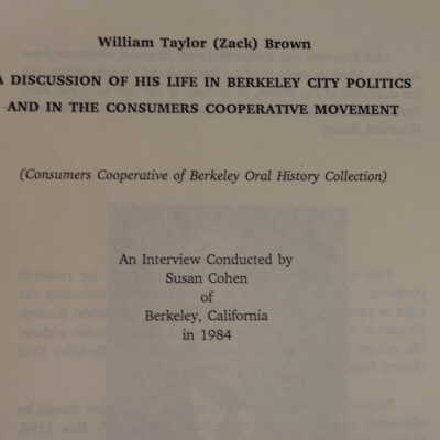 Discussion of his life in Berkeley city politics and in the consumers' cooperative movement