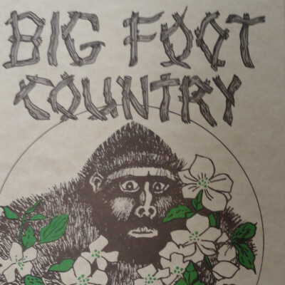 Big Foot Country Big Foot in Poems and Prose