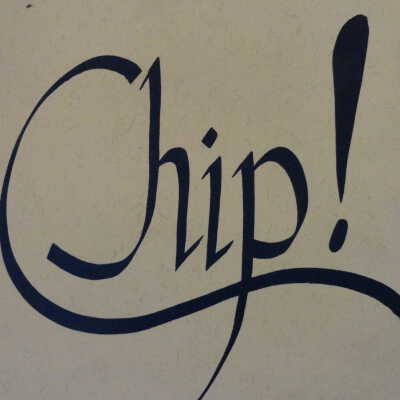 Chip!