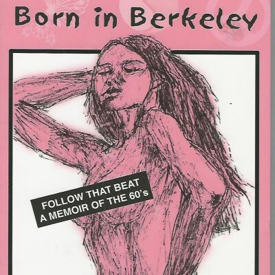 Born in Berkeley